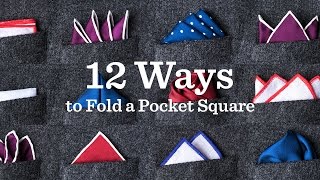 12 Ways To Fold A Pocket Square  Tiescom [upl. by Marvel]