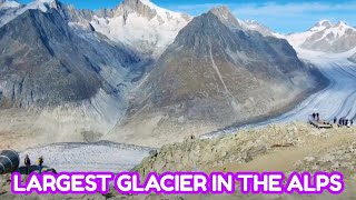 Amazing ALETSCHGLETSCHER The Alps Longest And Largest Glacier  WALLIS SWITZERLAND [upl. by Natanoj]