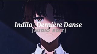 IndilaDernière DanseAudio Edit1 Hour Edit [upl. by Nosnej]