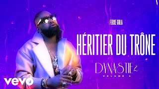 FERRE GOLA  HÉRITIER DU TRÔNE Visualizer [upl. by Atirhs]