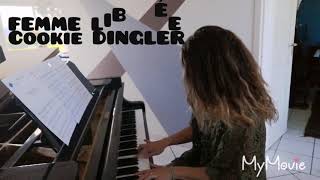 Cookie DINGLER  FEMME LIBÉRÉE  PIANO COVER [upl. by Cirderf]