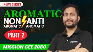 CEE Entrance Prep  Day 26  Aromaticity  Satyam Kumar Jha  Hamro Academy [upl. by Natanhoj]