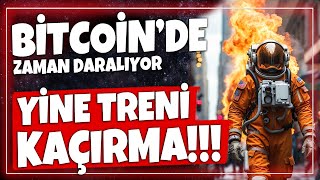 BİTCOİNDE YİNE TRENİ KAÇIRMAYIN GÜNCEL ALTCOİN ANALİZİ BTC SON DURUM [upl. by Arymat]