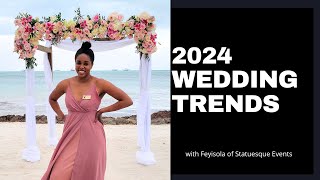 5 New Top Trends for 2024 Weddings [upl. by Britta]