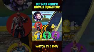 🔥How to GET MAX Points for Diwali Squad Cup Esports Event in FREEFIRE MAX🔥l shorts freefire [upl. by Arst]