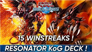 RESONATOR Deck   15 WINSTREAKS  KoG Deck  YuGiOh Duel Links [upl. by Karoline]