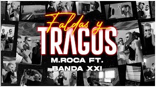 MRoca Ft Banda XXI  Faldas Y Tragos 🍻 Official Video [upl. by Lantz172]