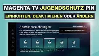 MagentaTV Jugendschutz PIN einrichten deaktivieren amp ändern  Benutzer PIN für die Kindersicherung [upl. by Liza]