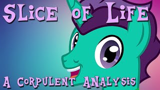 Slice of Life  A Corpulent Analysis [upl. by Lalla79]