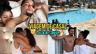 VLOG VIAGEM EM CASAL PARA O RESORT COSTA DO SAUÍPE 🤭🔥🔞 Mile Steffani e Juninho [upl. by Forta]