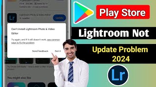 How to FIX Cant Install Lightroom  Photo amp Video Editor ।। Lightroom Install problem 2024 [upl. by Sanburn]