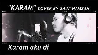 quotKARAMquot  Zabarjad Acoustic Cover by Zaini Hamzah [upl. by Enram]