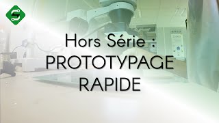 Hors Série  Prototypage Rapide  SILIS Electronique [upl. by Nellak]