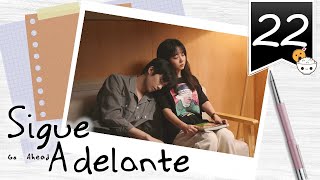 【SUB ESPAÑOL】 ⭐ Drama Go Ahead  Sigue Adelante Episodio 22 [upl. by Ydualc963]