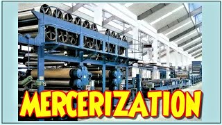 MERCERIZATION PROCESS [upl. by Erland212]