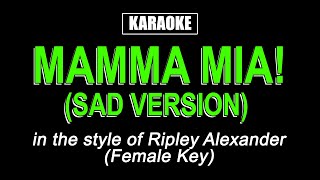 Karaoke  Mamma Mia  Ripley Alexander Female Key [upl. by Doy]