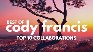 CODY FRANCIS  Top Ten Collaborations 🌲☕ Acoustic Best of Cody Francis Music Playlist [upl. by Nojad]