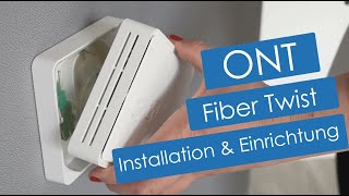 ONT Fiber Twist  Installation  Tutorial deutsch [upl. by Janetta]