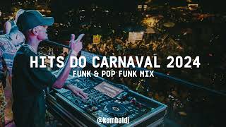 PLAYLISTMIX HITS DO CARNAVAL 2024 PEDRO SAMPAIO ANITTA KEVIN O CHRIS LÉO SANTANA DENNIS E MAIS [upl. by Nyre]