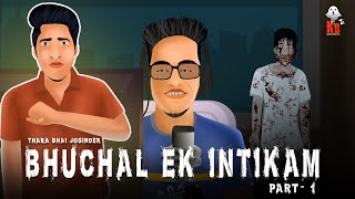 Thara Bhai Joginder New Videos  Bhuchal New Animation Series Bhuchal Ek Intikam EP 01  Roast [upl. by Aehsan]