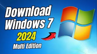 How to Download All Versions of Windows 7 ISO in 2024  Create Windows 7 Multi Edition ISO USB [upl. by Avert]