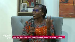 Porteuse de VIE  Limportance de lintercession dans la vie de la femme [upl. by Letsou]