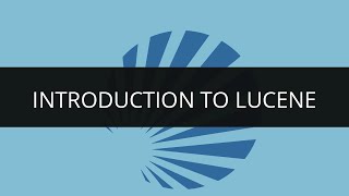 Introduction to Apache Lucene  Why Lucene  Apache Lucene Tutorial  Edureka [upl. by Natye]