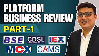 BSE MCX IEX CDSL CAMS Detailed Review Platform Businesses Analysis Deep Dive Part  1 [upl. by Nonnaihr474]