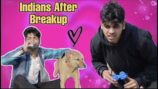 Indians After Breakup  Fun2shh [upl. by Claudia]