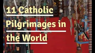 ✝️ Top Catholic Pilgrimages ⛪️ in the World 🌍 🎄✝️ [upl. by Zonnya]