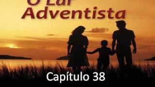 O Lar Adventista  EGW  Capítulo 38  Mãe  Rainha do Lar  Posição e Responsabilidade da Mãe [upl. by Peednam]