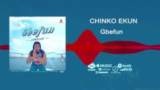 Chinko Ekun  Gbefun Official Audio [upl. by Joktan]