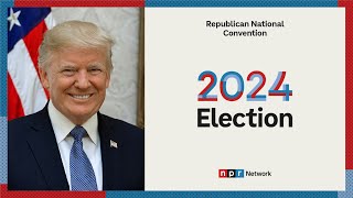 Republican National Convention  Thursday Night 4  NPR [upl. by Assirrec]