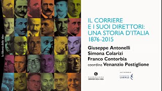 IL CORRIERE E I SUOI DIRETTORI UNA STORIA DITALIA 18762015 [upl. by Stedman257]