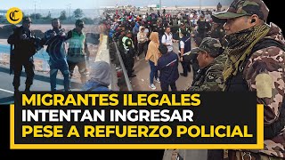 🚨CRISIS EN FRONTERA PERÚCHILE policía refuerza Tacna ante llegada masiva de migrantes ilegales [upl. by Eirhtug]