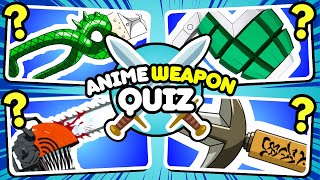 ⚔️🏹 Guess The ANIME By Weapon  Anime Quiz 🟢VERY EASY — 🔴HARD [upl. by Roskes940]