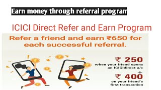 Icici direct refer and earn program [upl. by Saberio]