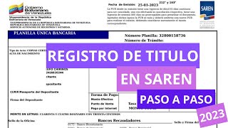 COMO REGISTRAR UN TÍTULO EN SAREN 2023 Paso a Paso registros saren 2023 venezuela [upl. by Denyse]