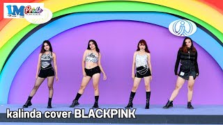 240615 kalinda cover BLACKPINK  Pink Venom  Kill This Love  IM Pride Cover Dance [upl. by Baal997]