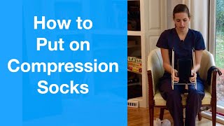 How to Put on Compression Socks [upl. by Elata776]