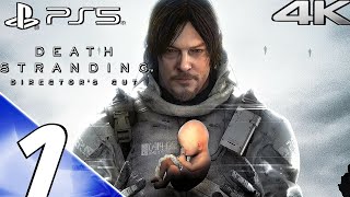 DEATH STRANDING DIRECTORS CUT Gameplay Walkthrough Part 1  Prologue 4K 60FPS PS5 [upl. by Yasui]