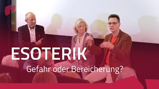 Esoterik  Gefahr oder Bereicherung für die Gesellschaft Langversion [upl. by Peonir]