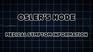 Oslers node Medical Symptom [upl. by Nanny987]