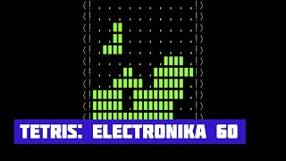 Tetris Electronika 60  Tetris Origins [upl. by Assilav542]