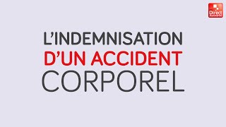 Lindemnisation dun accident corporel [upl. by Russi]