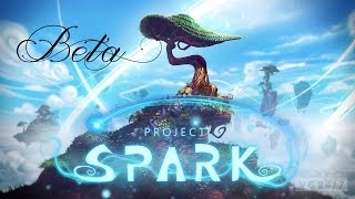 BETA Project Spark  Xbox One ᴴᴰ FR [upl. by Idnic]