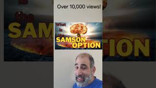 Have you seen my Samson Option video yet [upl. by Nairehs675]