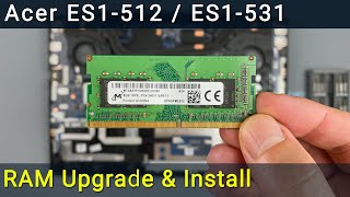 Acer Aspire ES1512 ES1531 RAM Upgrade and Installation Guide [upl. by Xila]