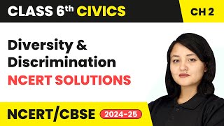 Diversity and Discrimination  NCERT Solutions  Class 6 Civics Chapter 2  CBSE 202425 [upl. by Tamma]