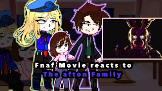 Gacha reactsFNAF Movie reacts to The Afton Family 1 🎃 [upl. by Denney]